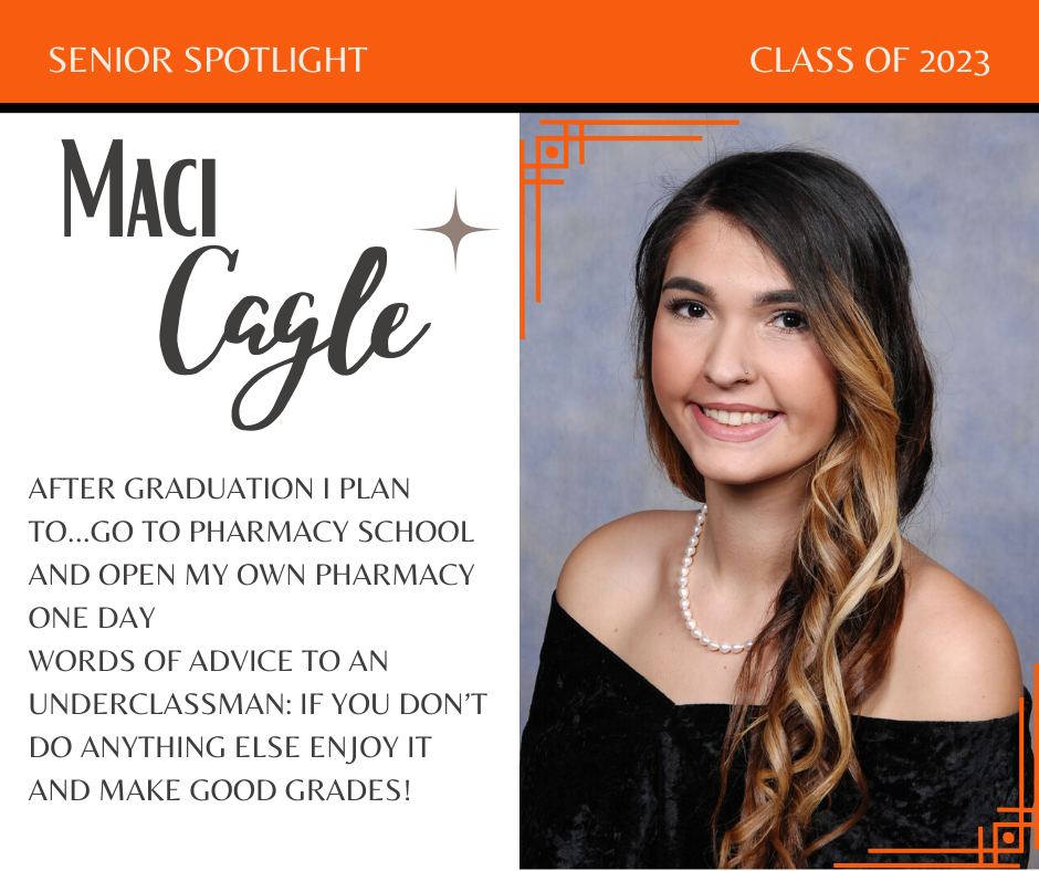 Senior Spotlight--Maci Cagle