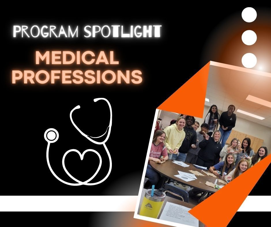 CTE Program Spotlight--Medical Professions