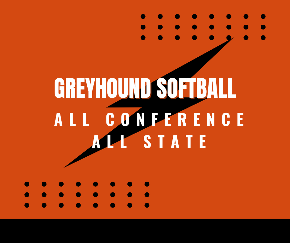 Congratulations to Members of the Lady Greyhound Softball Team